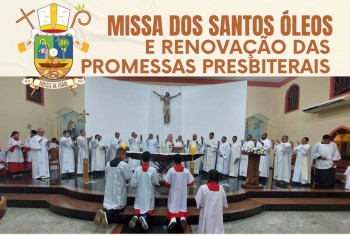 Reunião do Clero e  Missa dos Santos Óleos